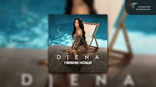 DJENA - PIYANI NOSHTI Remix 2024 / Джена - Пияни нощи Ремикс 2024