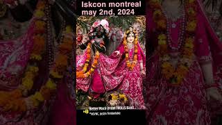 Iskcon montreal may 2nd, 2024