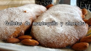 Cocina fácil - Galletas de mantequilla y almendra - Almond butter cookies