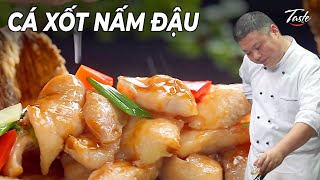 CÁ XỐT NẤM ĐẬU CHUA NGỌT | CÁCH PHI LÊ CÁ | SIÊU ĐẦU BẾP | Thập Phương Mỹ Vị | Ẩm Thực Trung Hoa