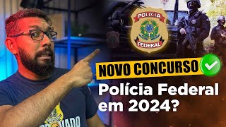 A Realidade sobre um Novo Concurso da POLÍCIA FEDERAL + Dicas do Que Você Fazer Agora!