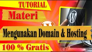 Tutorial Membali Domain dan Hosting Gratis