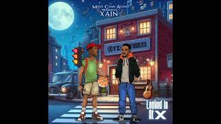 Miles Came Along & Xain - Neka