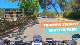 Riding Through Griffith Park | TRIUMPH TRIDENT 660