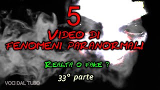 5 Video di fenomeni paranormali Realtà o fake? 33°parte😱​​​​​ #paranormal  #paranormalactivity