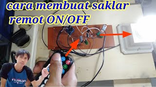 cara membuat saklar remot ON/OFF