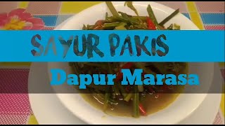 Cara memasak Sayur Paku (Pakis) yang Sederhana dan Enak || Dapur Marasa