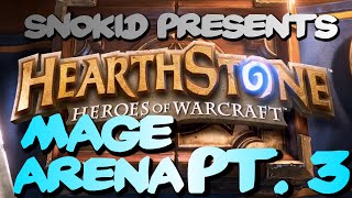 Hearthstone Arena ~ Pt.3 ~ Mage VS. Mage!