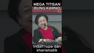 Kharisma Bung Karno nurun ke Megawati