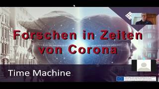 Forschen in Zeiten von Corona Teil 4 - Time Machine