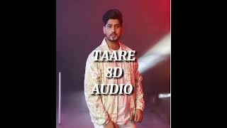 TAARE (8D AUDIO) Gurnam Bhullar |Desi Crew | Mandeep Maavi | New PunjabiSongs 2024