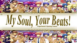 Lia – My Soul, Your Beats! (Angel Beats! Opening Theme) [Color Coded Lyrics Kan_Rom_Eng]