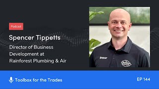 Scaling Services Around the Customer You Want to Serve | Podcast Ep. 144 | Toolbox for the Trades