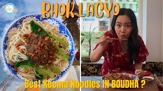 Famous Keema Noodles IN BOUDHA | Hot and Cold Spicy Noodles | Bhok Lagyo Series Ep 25