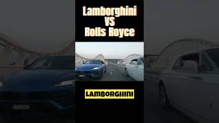 Lamborghini VS Rolls Royce🔥Which one should you choose😎 #shorts #rollsroyce #car #lamborghini