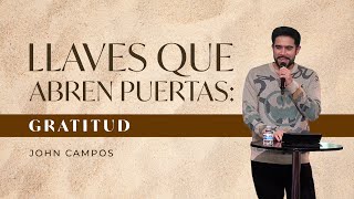 Serie Llaves Que Abren Puertas - Parte 4: Gratitud | John Campos