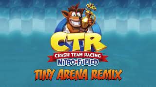 [Crash Team Racing] Tiny Arena - Remix/Arrangement