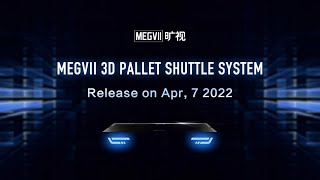 New Solution Release—Megvii 3D Pallet Shuttle System