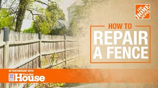 How To Repair a Fence | The Home Depot with @thisoldhouse