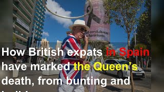 How British expats in Spain have marked the Queen’s death, from bunting and holidays to candlel