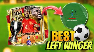 Is He Still The Best Left Winger In The Game ? | Nico Williams Review || Ea Fc #fcmobile