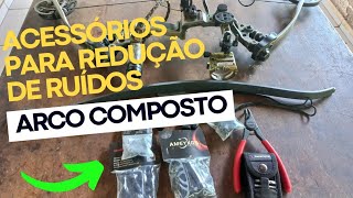 ARCO COMPOSTO, NOVOS ACESSÓRIOS PARA REDUÇÃO DE RUÍDO!!