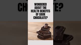 Why Is Dark Chocolate Healthy?  #shorts #trending