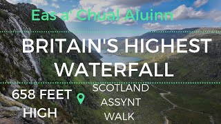 Britain's Highest Waterfall. 658ft Eas a' Chual Aluinn Walk In Scotland Assynt Sutherland.