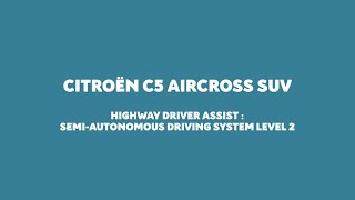 New Citroën C5 Aircross - Highway Driver Assist