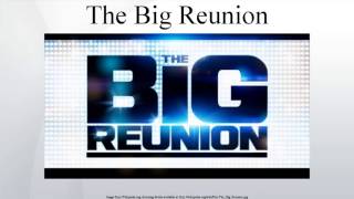 The Big Reunion - Wikipedia article