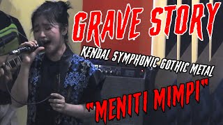 GRAVE STORY (Symphonic Gothic Metal) - Meniti Mimpi (Live at Dua Sisi 2022)