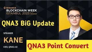 QNA3 Snapshot Update 🪛 Qna3 Point Convert Update ♥️ Qna3 Point Exchange listed 🪛 Qna3 Point Exchange