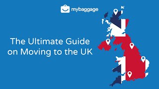 Ultimate Guide on Moving to the UK