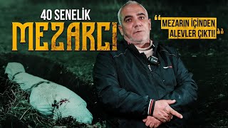 40 SENELİK MEZARCI ile YÜZLEŞME! (Mezar Alev Aldı!)