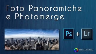 Foto Panoramiche e Photomerge - Tutorial in Italiano