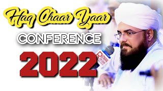 Haq Chaar Yaar Conference 2022 - Compelete - Syed Muzaffar Hussain Shah Qadri