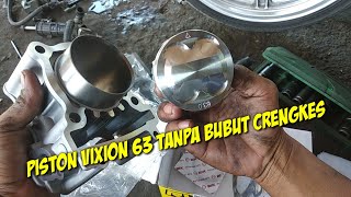 BORE UP harian Vixion piston 63 suara putus-putus #vixionmodifikasi  #vixion