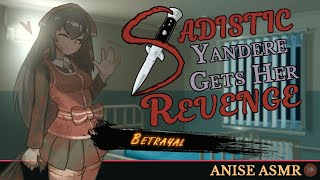 Your Sadistic Yandere Gets Her Revenge (Betrayal Ending) [Finale]