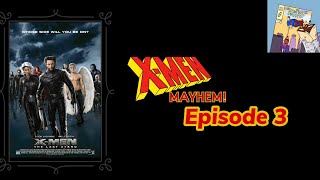 X-Men Mayhem! #3 - 'X-Men: The Last Stand' (2006)