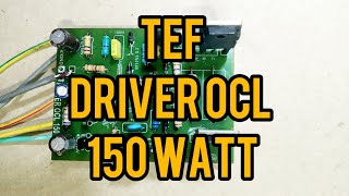 Cara mudah TEF driver OCL 150 watt