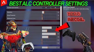 BEST 1# ALC Controller Settings in Apex Legends Season 15 100% improvement in AIMING