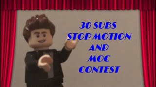 30 SUBSCRIBERS SPECIAL _ STOP MOTION + MOC CONTEST #1