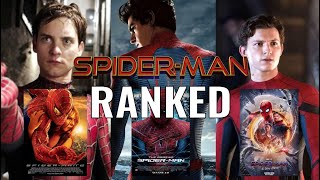 Spider-Man Movies Ranked