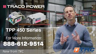 TRACO Power TPP 450 Power Supplies from TRC | 450 Watt Power Supply | Medical Power Supply