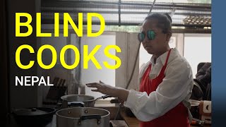 Culinary arts for the visually impaired | Nepal