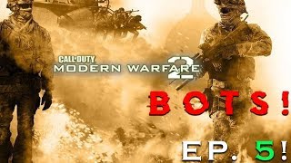 MW2 BOTS - Episode 5: Stun City & Recent Frustrations