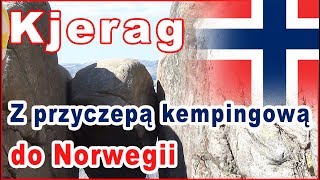 Kjerag (Kjeragbolten) - Norwegia -  wycieczka w góry (Vlog #20)