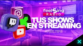 ¡Conquista el Streaming! Claves para Conectar con Tu Audiencia en Vivo | FeelSing Radio #FeelTips