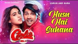 Husnn  Hai Suhaana New - Coolie No.1| VarunDhawan | Sara Ali Khan | Chandana, Abhijeet| David Dhawan