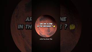 Are we alone in the universe 🤔🥵 #space #nasa #mars #knowledge #facts #science #shorts #Viral #planet